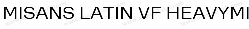 MISANS LATIN VF HEAVYMISANS LATIN V字体转换